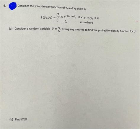 Solved Consider The Joint Density Function Of Y1 And Y2