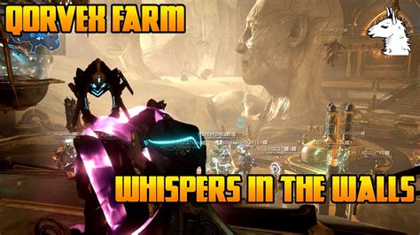 Lets Play Warframe Qorvex Farm Whispers In The Walls Part 1 Youtube