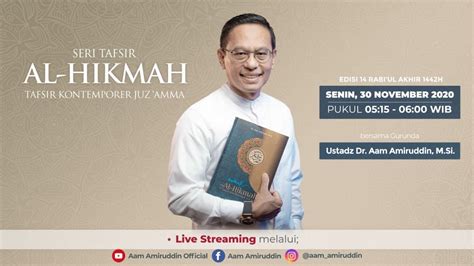 Live Tafsir Al Hikmah Juz Surat Al A La Ayat Senin