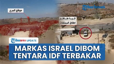 Detik Detik Jet Hizbullah Serang Markas Israel Di Al Marj Tentara IDF