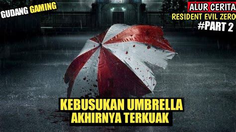 KEBUSUKAN UMBRELLA MULAI TERKUAK DARI MANSION INI ALUR CERITA RESIDENT