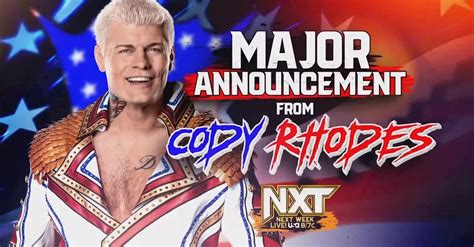 Wwe S Cody Rhodes Reveals Nxt Title Match La Knight And More