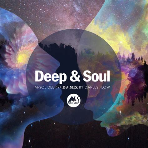 Deep And Soul Dj Mix Album By M Sol Deep Spotify