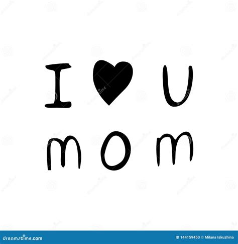 I Love You Mom Inscriptions With Heart For Mother Day Stock Vector