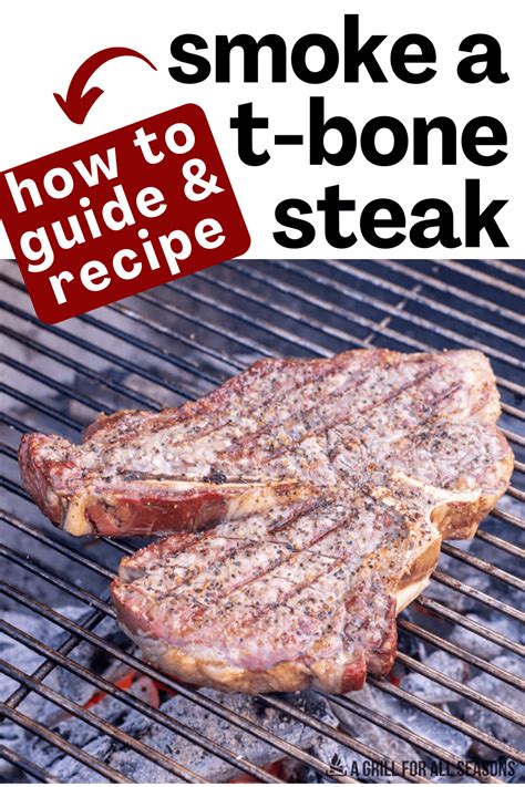 Smoked T Bone Steak Easy Recipe For Perfect Steak Artofit