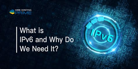 What Is Ipv6 And Why Do We Need It