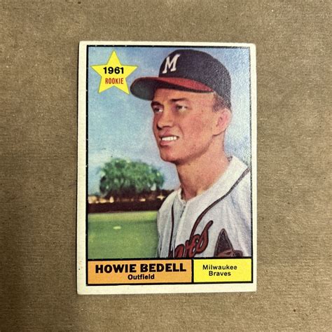 1961 Topps Baseball Howie Bedell Milwaukee Braves Card 353 Ebay