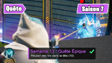 Réussir des tirs dans la tête Fortnite Défi Épique de la semaine 13