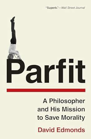 Buy Parfit A Philosopher And His Mission To Save Morality Book Online