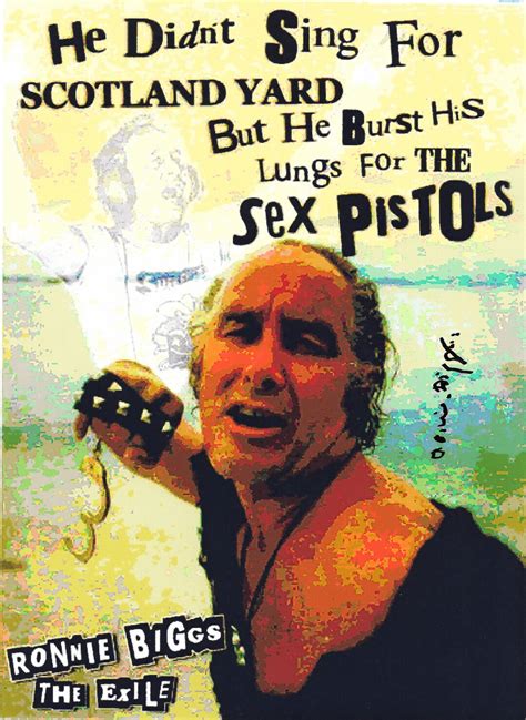 Sex Pistols Ronnie Biggs 1 Of 100 A4 Re Prints Of A Post Stroke Autographed Art Piece Etsy