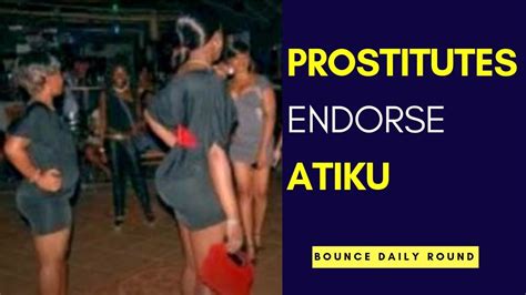 Atiku Endorsed By Prostitutes As They Declare Free Sex Youtube