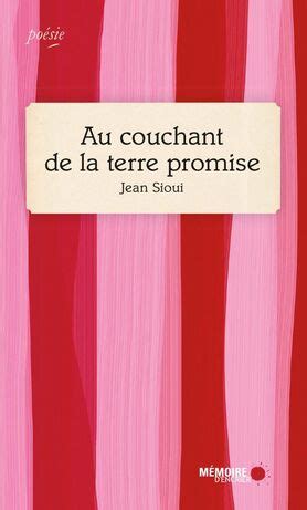 Au Couchant De La Terre Promise By Jean Sioui Goodreads