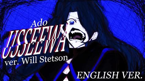 Usseewa English Ver Ado Youtube