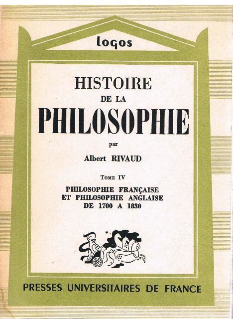 Histoire De La Philosophie Tome Iv Philosophie Francaise Et