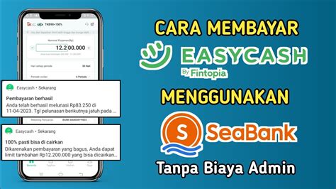 Cara Membayar Tagihan Easycash Lewat Seabank 2023 YouTube