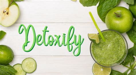 How To Detoxify Your Body Using A Complete Detoxification Approach