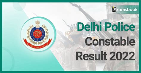 Delhi Police Constable Result 2022 Final Result Released