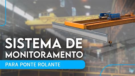 Sinaliza O Solu Es De Seguran A Para Ponte Rolante Youtube