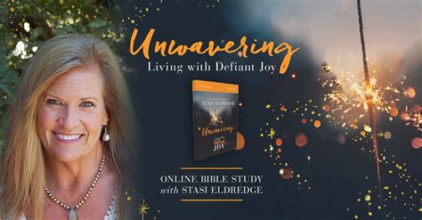 Unwavering Living With Defiant Joy Online Bible Study With Stasi