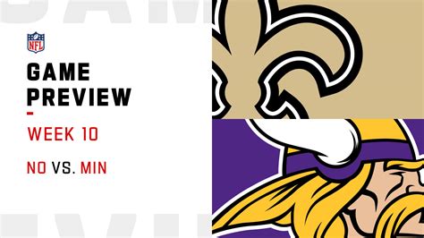 New Orleans Saints Vs Minnesota Vikings Preview Week 10