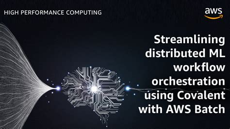 Streamlining Distributed Ml Workflow Orchestration Using Covalent With