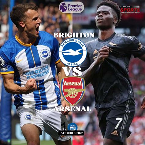 Brighton Vs Arsenal – Predictions And Match Preview