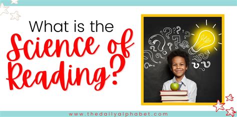 What Is The Science Of Reading The Daily Alphabet