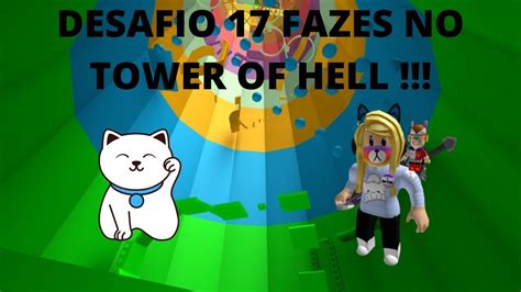 DESAFIO 17 FASES NO TOWER OF HELL SERÁ QUE EU CONSEGUI YouTube