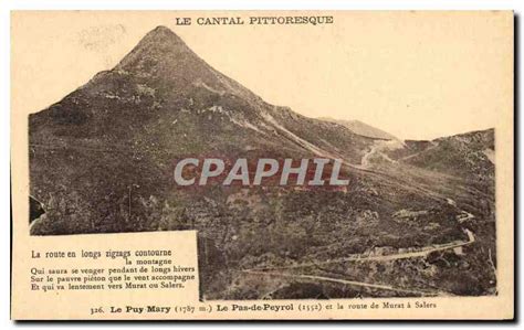 Carte Postale Ancienne Le Puy Mary Le Pas De Peyrol Et La Route De