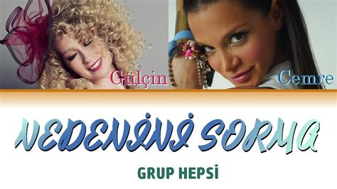 Grup Hepsi Nedenini Sorma Renk Kodlu Ark S Z Youtube