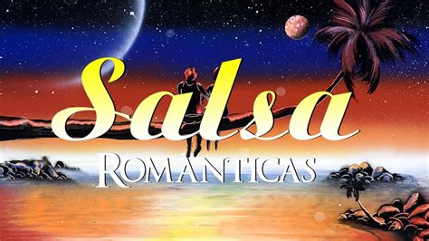 GRANDES EXITOS SALSA ROMANTICA 2021 Las 30 Grandes Canciones De La