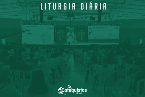 Liturgia Di Ria Semana Do Tempo Comum Segunda Feira