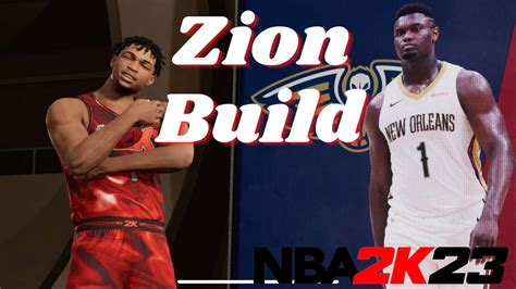 Nba K Zion Williamson Build Youtube