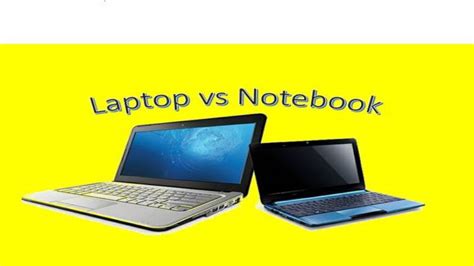 The Differences Between Notebooks and Laptops - smihubs