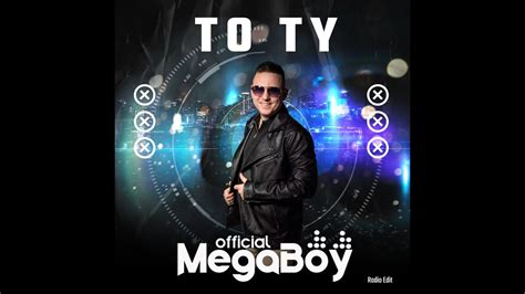 MegaBoy To Ty Disco Polo Nowość 2024 Official video YouTube