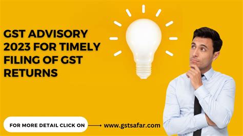 Gstn Advisory For Timely Filing Of Gst Returns Gst Safar