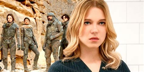 Dune Casts Lea Seydoux As Key Character Screen Rant In L A