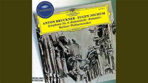 Bruckner Symphony No 4 In E Flat Major Romantic WAB 104 IV