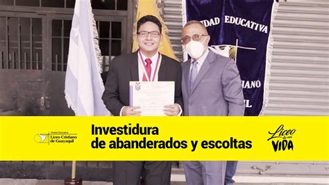 Investidura De Abanderados Y Escoltas Liceodemivida Youtube