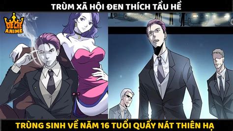 Vừa Trọng Sinh Ta Đã Đập Vỡ Trú ng Trùm Trường Đế Chế Anime