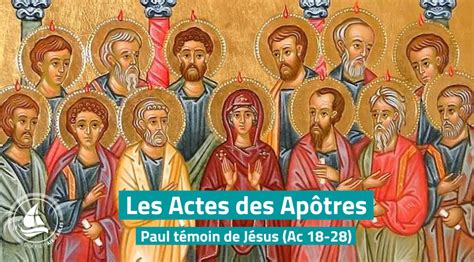 Les Actes des Apôtres 12 Paul témoin de Jésus