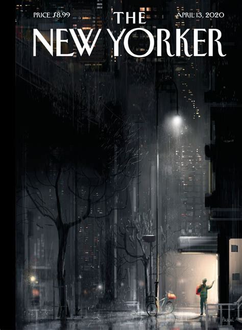 The New Yorker April 13 2020 Digital The New Yorker New Yorker Covers Pascal Campion