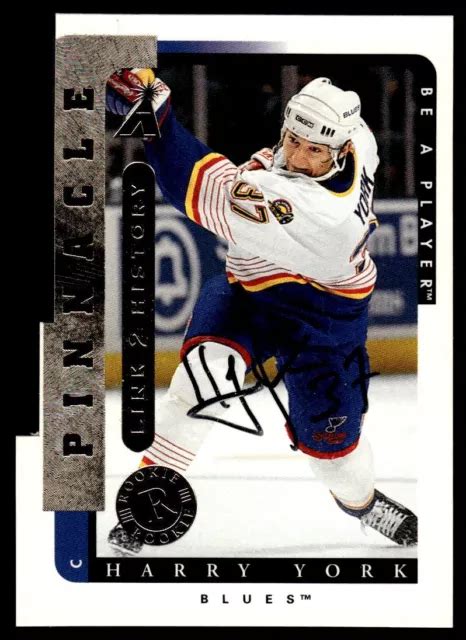 1996 97 PINNACLE BE A Player Autographes Harry York Auto St Louis