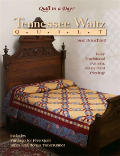 Tennessee Waltz Quilt