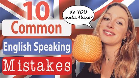 10 Common English Speaking Mistakes Do You Make These British English Youtube