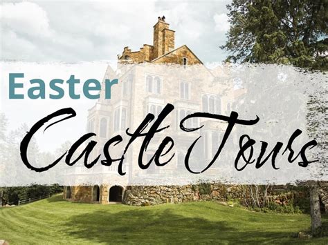 Easter Castle Tours - Glen Eyrie