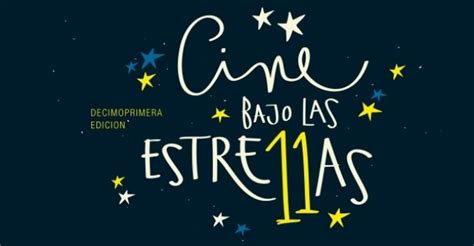 Cine Bajo Las Estrellas Agenda Cultura Y Espectaculos