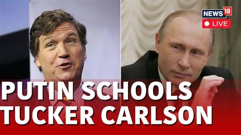 Putin Tucker Full Interview Tucker Putin Interview Full Tucker