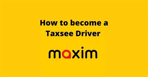 Maxim Registration: how to become a Taxsee Driver