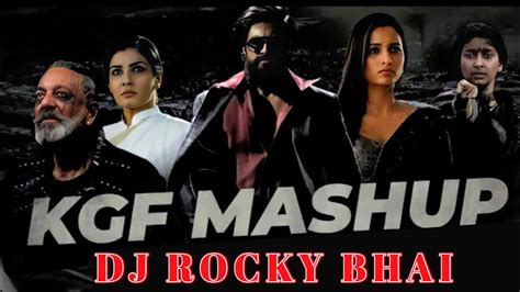 KGF MASHUP DJ Khushal Remix Bass Boosted SALAAM ROCKY BHAI KGF